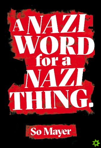 Nazi Word For A Nazi Thing