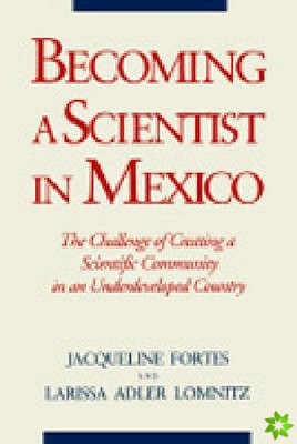 Becoming a Scientist in Mexico