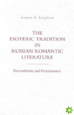 Esoteric Tradition in Russian Romantic Literature