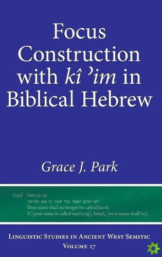 Focus Construction with ki ?im in Biblical Hebrew