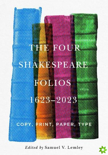 Four Shakespeare Folios, 16232023