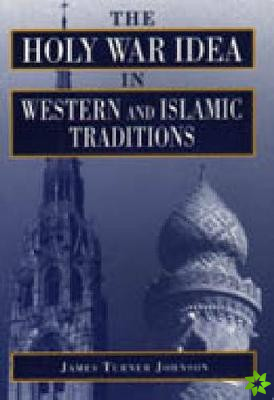Holy War Idea in Western and Islamic Traditions