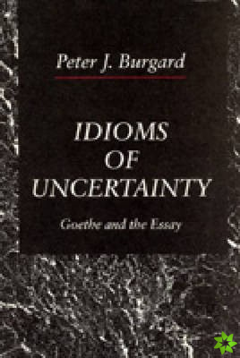 Idioms of Uncertainty