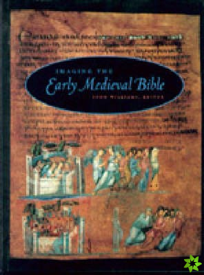 Imaging the Early Medieval Bible