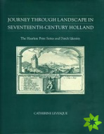 Journey through Landscape in Seventeenth-Century Holland