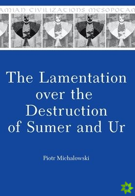 Lamentation over the Destruction of Sumer and Ur