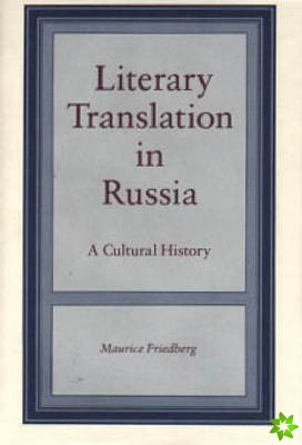 Literary Translation in Russia