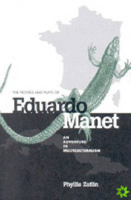 Novels and Plays of Eduardo Manet