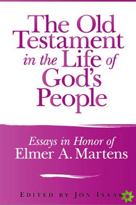 Old Testament in the Life of God's People