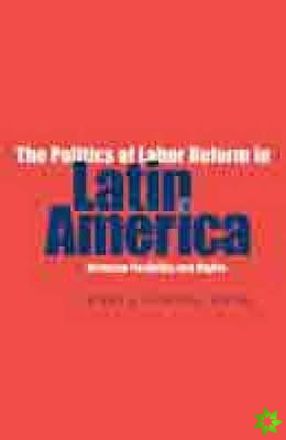 Politics of Labor Reform in Latin America