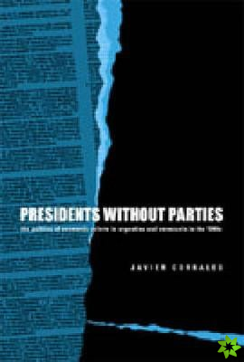 Presidents without Parties