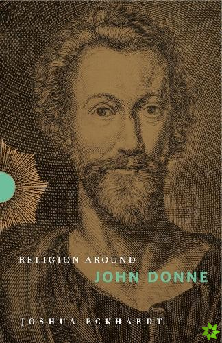 Religion Around John Donne