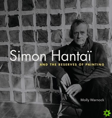 Simon Hantai and the Reserves of Painting