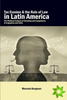 Tax Evasion and the Rule of Law in Latin America