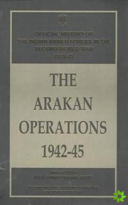 Arakan Operations 1942-45
