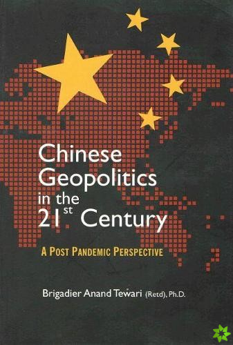 Chinese Geopolitics in the 21st Century
