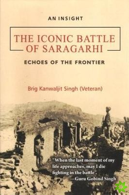 Iconic Battle of Saragarhi
