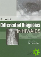 Atlas of Differential Diagnosis in HIV/AIDS