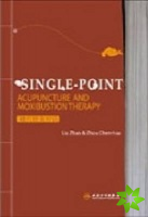 Single-point Acupuncture and Moxibustion Therapy