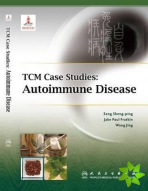 TCM Case Studies: Autoimmune Disease