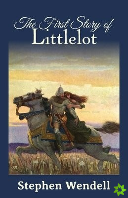 First Story of Littlelot