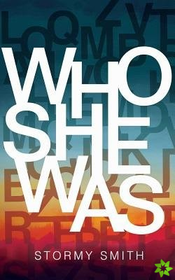 Who She Was