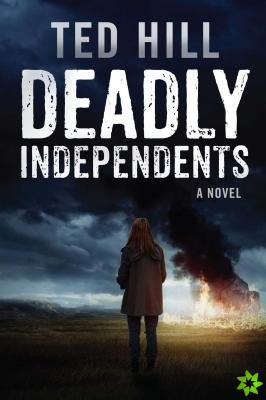 Deadly Independents