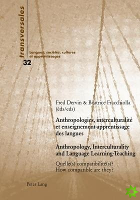 Anthropologies, interculturalite et enseignement-apprentissage des langues- Anthropology, Interculturality and Language Learning-Teaching