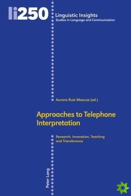 Approaches to Telephone Interpretation
