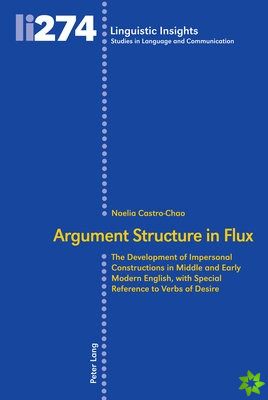 Argument Structure in Flux