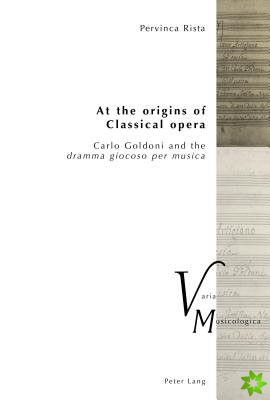 At the origins of Classical opera