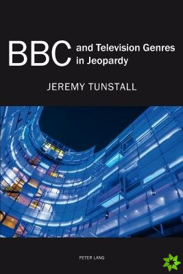BBC and Television Genres in Jeopardy
