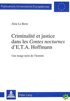 Criminalite et justice dans les Contes nocturnes d'E.T.A. Hoffmann