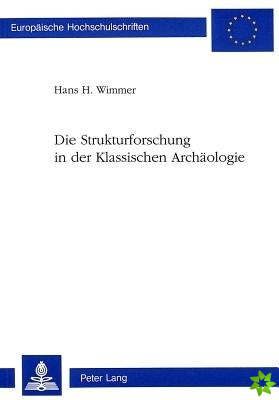 Die Strukturforschung in der Klassischen Archaeologie