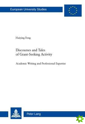 Discourses and Tales of Grant-Seeking Activity