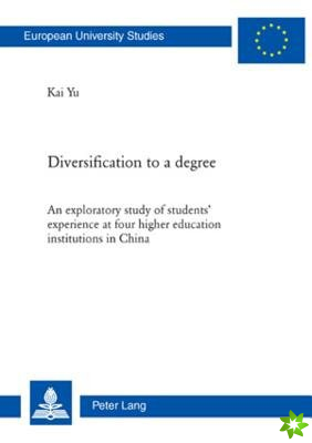 Diversification to a degree