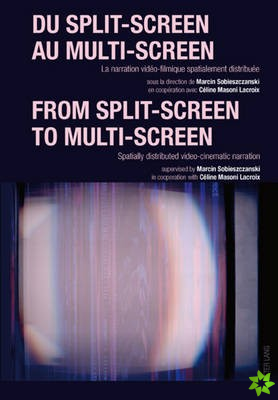 Du split-screen au multi-screen-- From split-screen to multi-screen
