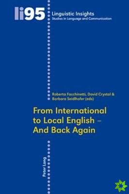 From International to Local English - And Back Again