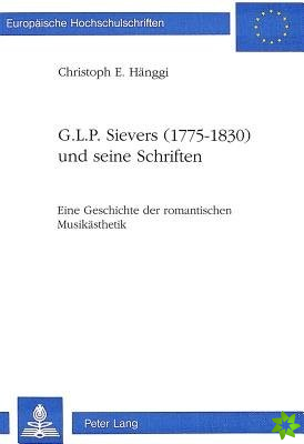 G.L.P. Sievers (1775-1830) und seine Schriften