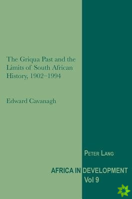 Griqua Past and the Limits of South African History, 1902-1994