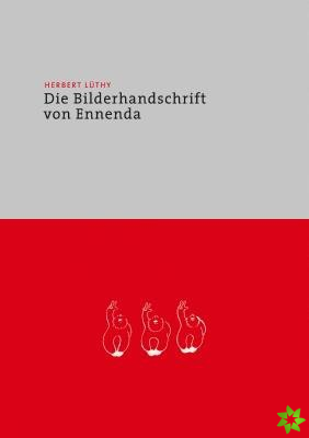 Herbert Luethy - Die Bilderhandschrift Von Ennenda