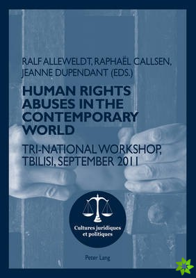 Human rights abuses in the contemporary world