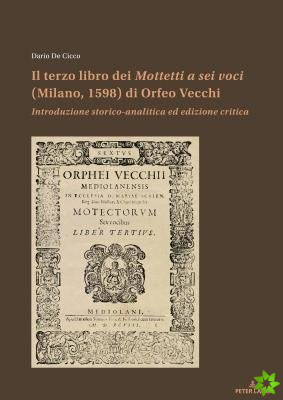 Il Terzo Libro Dei Mottetti a SEI Voci (Milano, 1598) Di Orfeo Vecchi