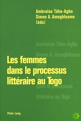 Les femmes dans le processus litteraire au Togo
