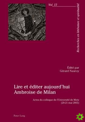 Lire et editer aujourd'hui Ambroise de Milan