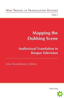 Mapping the Dubbing Scene