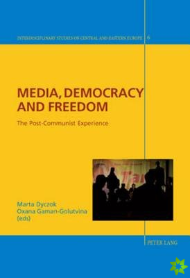 Media, Democracy and Freedom