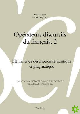Operateurs Discursifs Du Francais, 2
