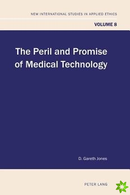 Peril and Promise of Medical Technology
