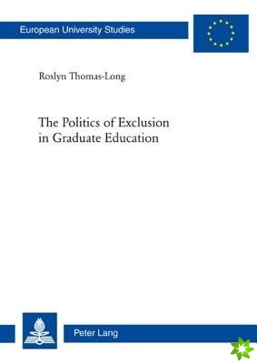 Politics of Exclusion in Graduate Education
